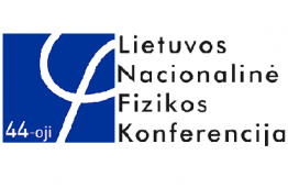 44-oji Lietuvos Nacionalinė Fizikos Konferencija
